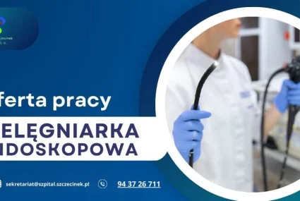 Szukamy Pracownika z Kursem Endoskopowym